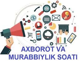 Axborot va Murabbiylik soati