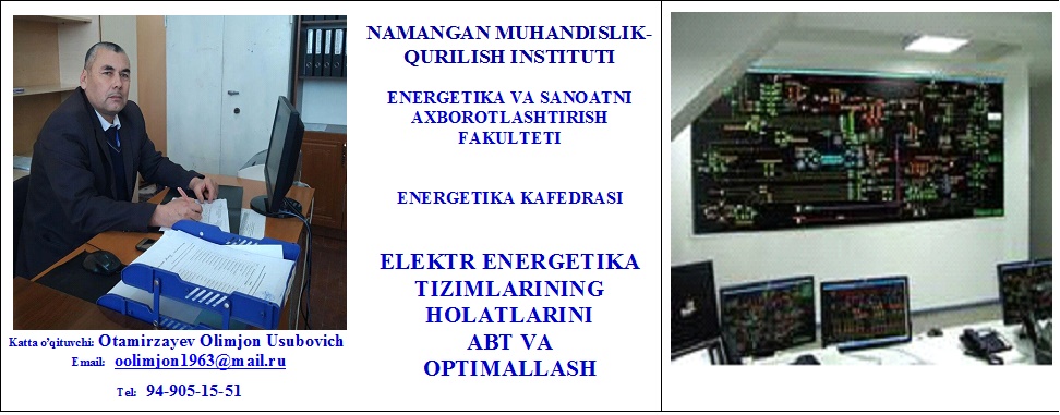 Elektr energetika tizimlarining holatlarini ABT va optimallash